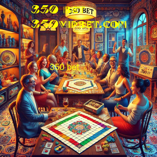 350 bet